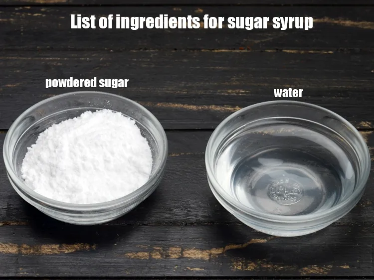 Step 5 – <strong>For sugar syrup</strong>: &frac14; cup powdered sugar and &frac14; cup water. <u><em>See the below image …