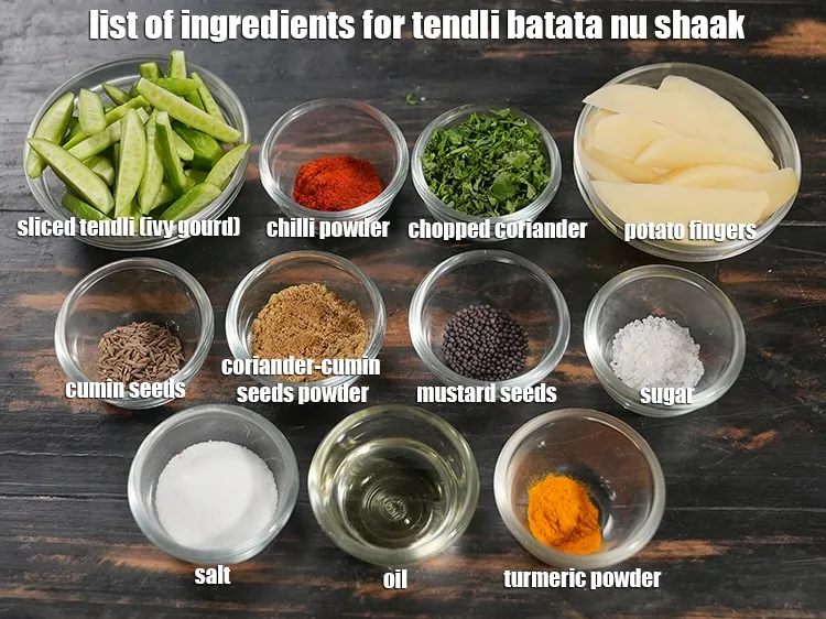 Step 2 – <strong>Tendli batata nu shaak</strong> is made of&nbsp;3 cups&nbsp;<a href="https://www.tarladalal.com/glossary-sliced-tendli-1161i">sliced tendli</a>,&nbsp;1 cup&nbsp;<a href="https://www.tarladalal.com/glossary-potato-fingers-1065i">potato fingers</a>,&nbsp;1 tbsp&nbsp;<a href="https://www.tarladalal.com/glossary-oil-671i">oil</a>,&nbsp;1/2 …