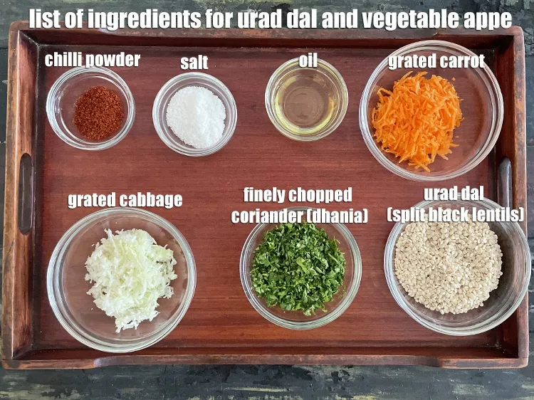 Step 2 – <strong>what is urad dal and vegetable appe made of ?</strong> <strong>South Indian dal appe&nbsp;</strong>is made …