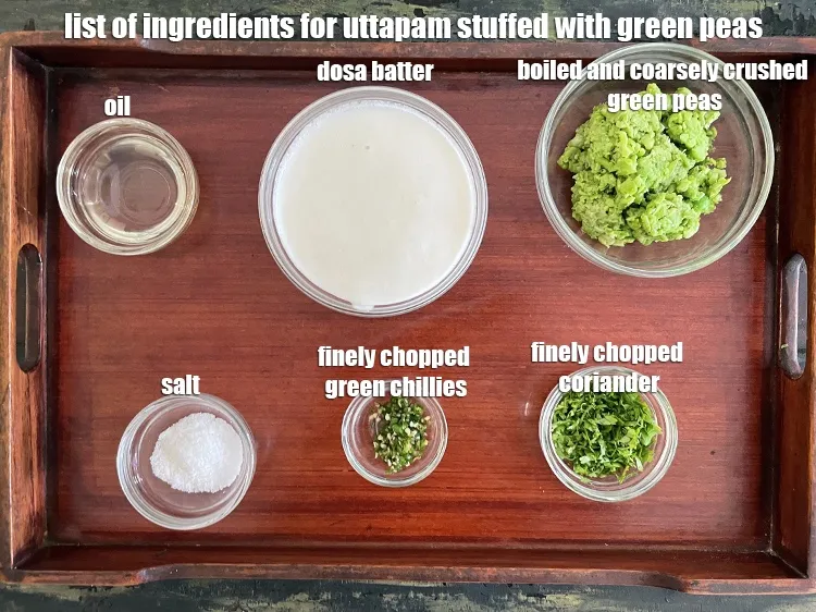 Step 2 – <strong>what is Uttapam stuffed with green peas made of? green peas uttapam made with dosa …