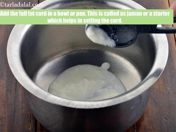 स्टेप 22 – <meta charset=""UTF-8"" />एक बाउल या पैन में फुल फैट दही …