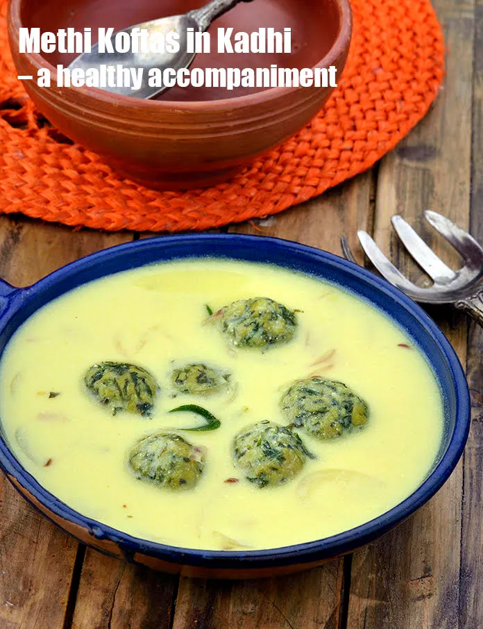 Step 37 – <strong>Methi Koftas in Kadhi &ndash; a healthy accompaniment.</strong>