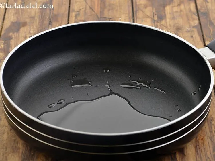 Step 22 – Heat the olive oil in a broad non-stick pan. You can even add a little …