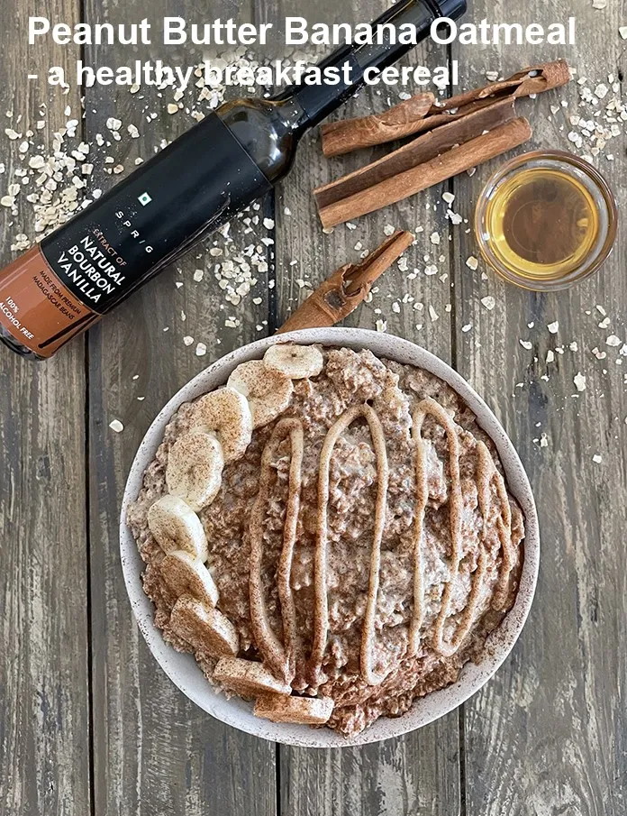 Step 28 – <strong>Peanut Butter Banana Oatmeal &ndash; a healthy breakfast cereal.&nbsp;</strong>