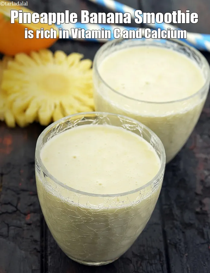 Step 23 – <strong>Pineapple Banana Smoothie&nbsp;is rich in below macronutrients, vitamins and minerals given in descending&nbsp;order (highest to …