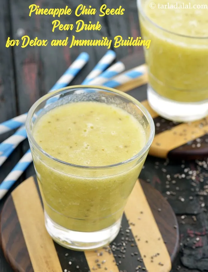 Step 13 – <strong>Pineapple Chia Seeds Pear Drink for Detox and Immunity Building.</strong>
