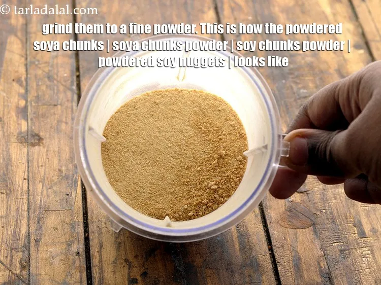 Step 5 – <meta charset="UTF-8" />Grind them to a fine powder. This is how the&nbsp;<strong>powdered soya chunks | …