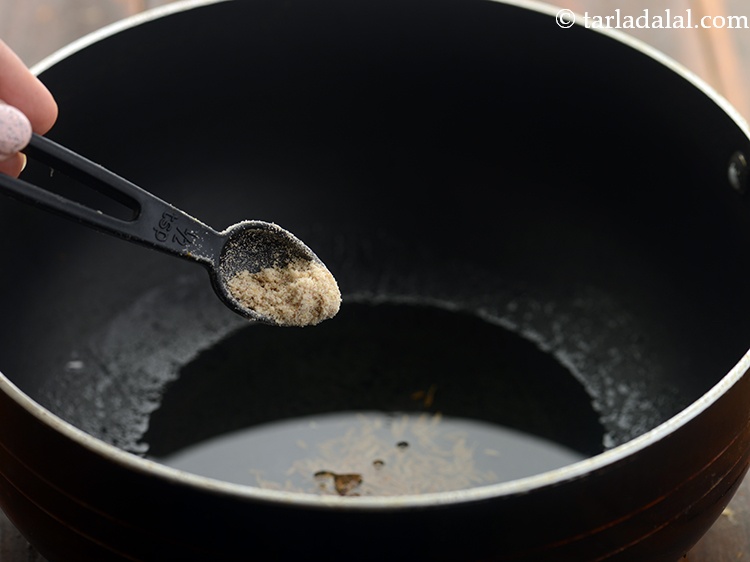 Step 4 – Add asafoetida.