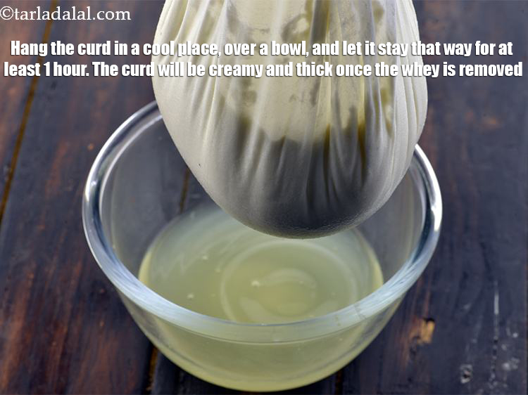 Step 25 – If you are making hung curd at home, ensure that you tie and hang the …