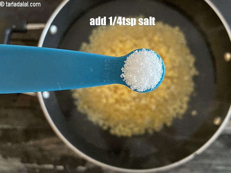 Step 12 – Add salt to taste. We added 1/4th&nbsp;tsp salt.