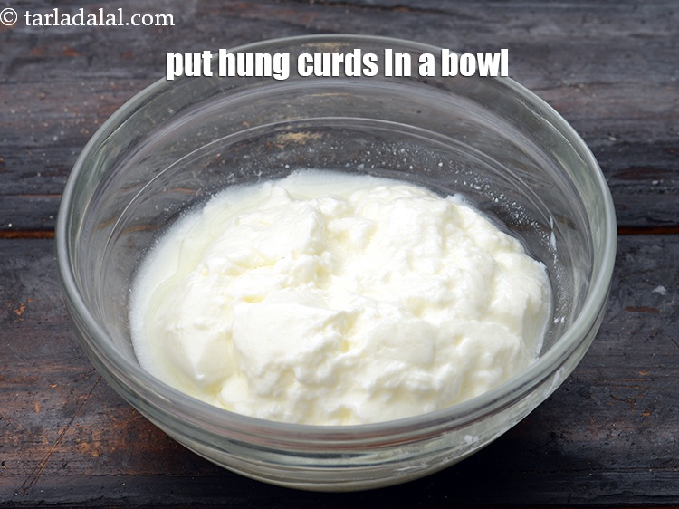 Step 7 – Take 1/2 cup&nbsp;<a href="https://www.tarladalal.com/glossary-hung-curds-chakka-dahi-384i">hung curds (chakka dahi)</a> in a bowl. You can tie the curds …