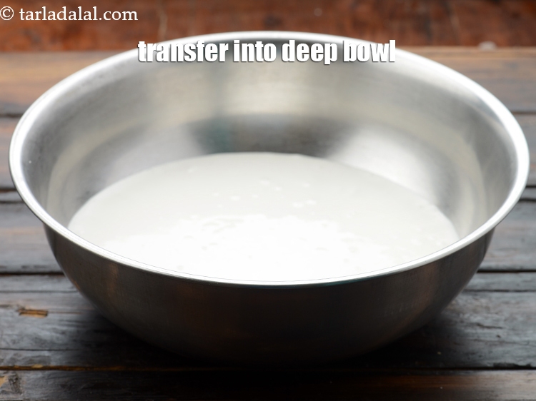 Step 14 – Transfer into a deep bowl.&nbsp;