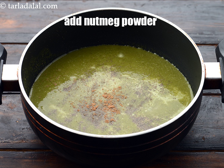 Step 18 – Add 2&nbsp;pinches of&nbsp;<a href="https://www.tarladalal.com/glossary-nutmeg-powder-jaiphal-powder-543i">nutmeg (jaiphal) powder</a>.