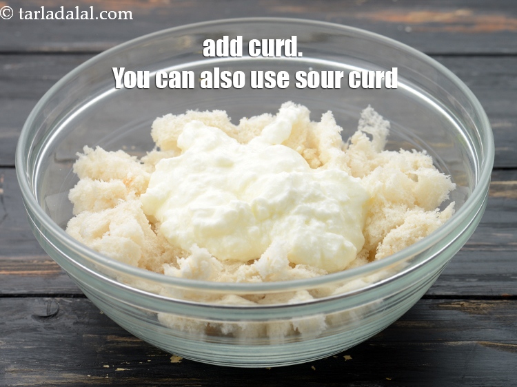 Step 6 – Add 5 tbsp&nbsp;fresh&nbsp;<a href="https://www.tarladalal.com/glossary-curd-dahi-yogurt-yoghurt-383i">curds (dahi)</a>.&nbsp;You can also use sour curd.&nbsp;