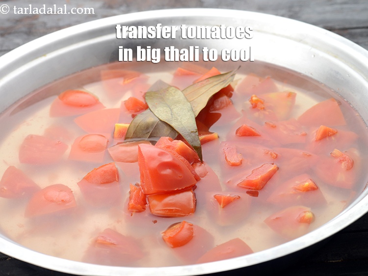 Step 19 – Transfer the tomatoes in a big thali till cool.&nbsp;