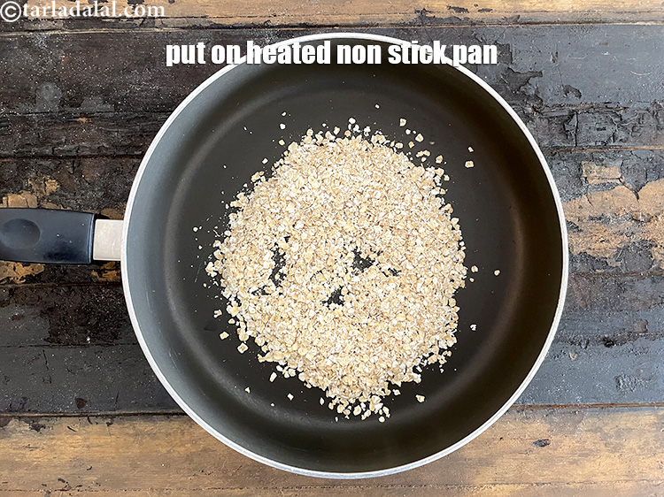 Step 41 – Heat a&nbsp;non stick pan and put oats on it. &nbsp;