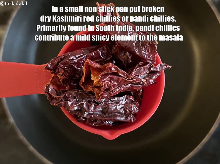 Step 4 – To make <strong>sambar masala</strong>,&nbsp;<meta charset="UTF-8" />in a small non-stick pan put&nbsp;1/4 cup chopped <a href="https://www.tarladalal.com/glossary-whole-dry-kashmiri-red-chillies-kashmiri-mirch-kashmiri-lal-mirch-332i">whole …