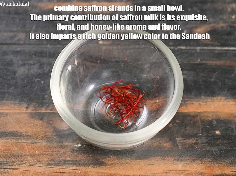 Step 3 – To make&nbsp;<strong>sandesh recipe | Bengali sandesh | sondesh |&nbsp;</strong>combine &frac14; tsp saffron strands in a …