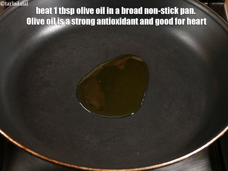 Step 12 – <html><head></head><body><p>Heat 1 tbsp&nbsp;<a href="glossary-olive-oil-451i">olive oil</a> in a broad non-stick pan.&nbsp;Olive oil is a&nbsp;<a href="https://www.tarladalal.com/recipes-for-Antioxidant-Rich-1054">strong antioxidant</a>&nbsp;and&nbsp;<a …