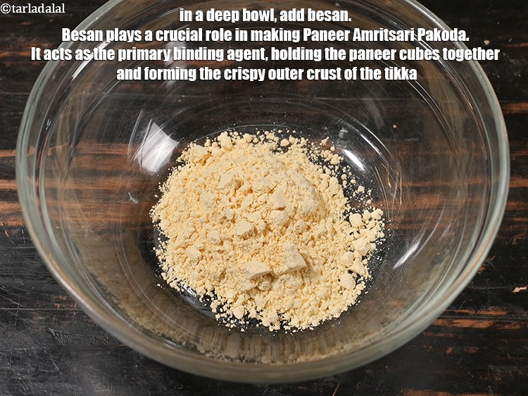 Step 3 – In a deep bowl, add &frac14; cup <a href="https://www.tarladalal.com/glossary-besan-chana-dal-flour-bengal-gram-flour-952i">besan (bengal gram flour)</a>. Besan (gram flour) …