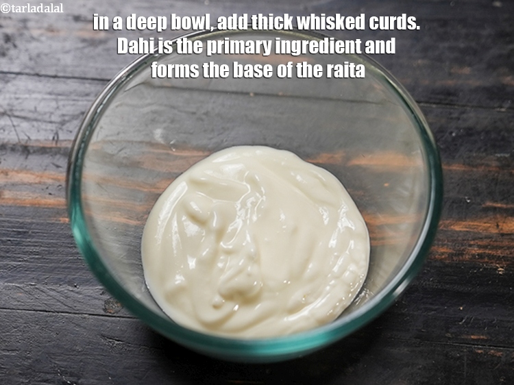 Step 3 – In a deep bowl, add &frac12; cup thick <a href="https://www.tarladalal.com/glossary-whisked-curds--2096i">whisked curds (dahi)</a>. Dahi is the …