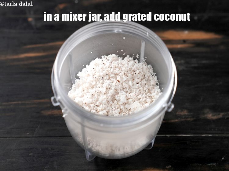 स्टेप 3 – पनीर भापा बनाने के लिए, मिक्सर जार में,&nbsp;१/२ कप&nbsp;ताजा&nbsp;<a href=""https://www.tarladalal.com/glossary-grated-coconut-hindi-852i"">कसा …