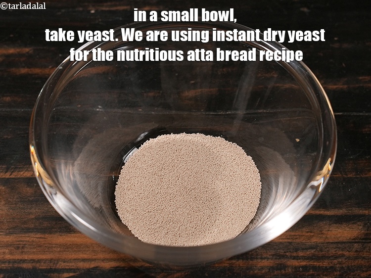 स्टेप 2 – 100% <strong>होल व्हीट ब्रेड लोफ़</strong> का आटा बनाने के लिए, …