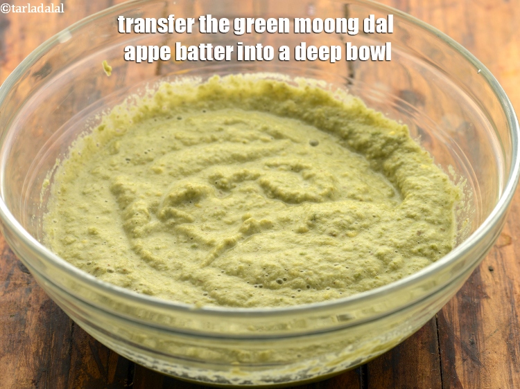 Step 14 – <meta charset="UTF-8" />Transfer the&nbsp;<strong>green moong dal appe </strong>&nbsp;batter into a deep bowl.<br /> &nbsp;