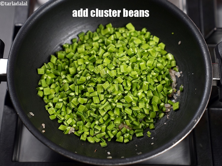 Step 12 – Add 2 cups chopped cluster beans (gavarfali).