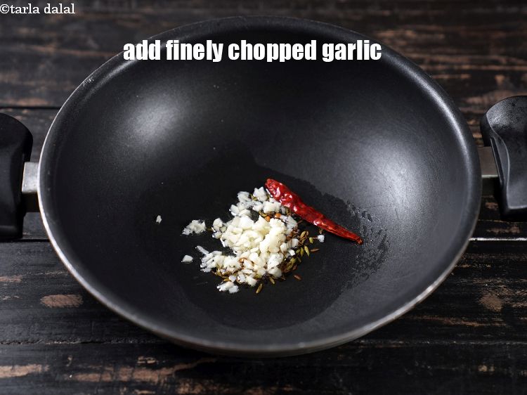 Step 12 – Add 2 tsp finely chopped garlic.