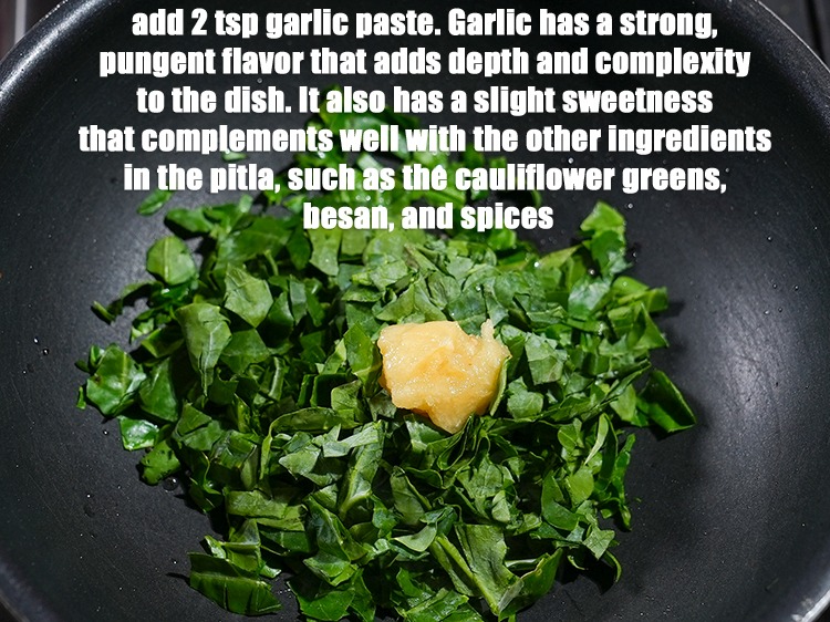 Step 12 – Add 2 tsp garlic paste.&nbsp;Garlic has a strong, pungent flavor that adds depth and complexity …