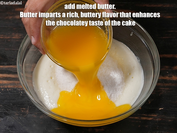 Step 12 – Add &frac14; cup&nbsp;<a href="https://www.tarladalal.com/glossary-melted-butter-1941i">melted butter</a>. Butter imparts a rich, buttery flavor that enhances the chocolatey …