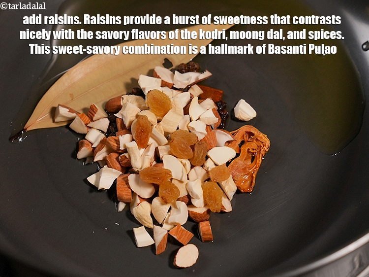 स्टेप 12 – ७&nbsp;<a href=""https://www.tarladalal.com/glossary-raisins-kishmish-kismis-hindi-597i"">किशमिश (किस्मिस)</a>&nbsp;डालें । किशमिश मिठास का ऐसा तड़का देती …