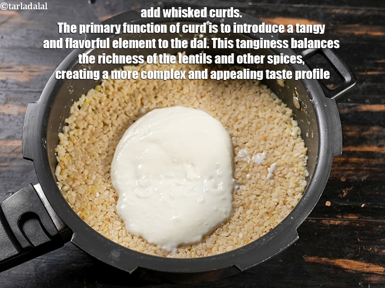 Step 12 – Add &frac12; cup <a href="https://www.tarladalal.com/glossary-whisked-curds--2096i">whisked curds (dahi)</a>. The primary function of curd is to introduce …