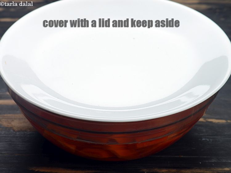 Step 14 – Cover with a lid and keep aside for 10 to 15 minutes.