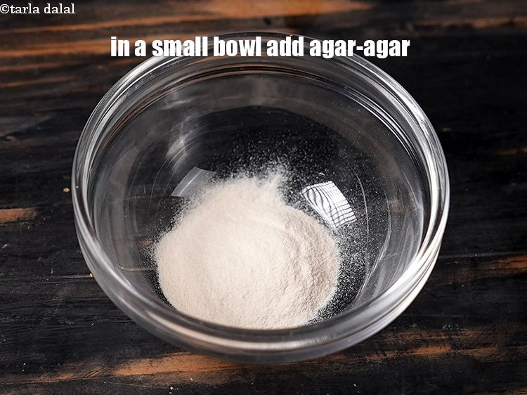 Step 13 – In a small bowl add 1 tbsp <a href="https://www.tarladalal.com/glossary-agar-agar-978i">agar-agar</a>.