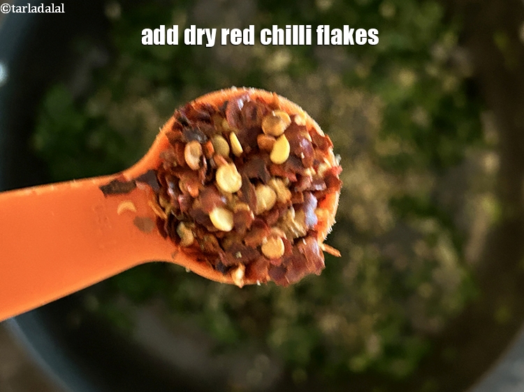Step 21 – Add&nbsp;<meta charset="UTF-8" />1/2 tsp&nbsp;<a href="glossary-dry-red-chilli-flakes-paprika-338i">dry red chilli flakes (paprika)</a>.