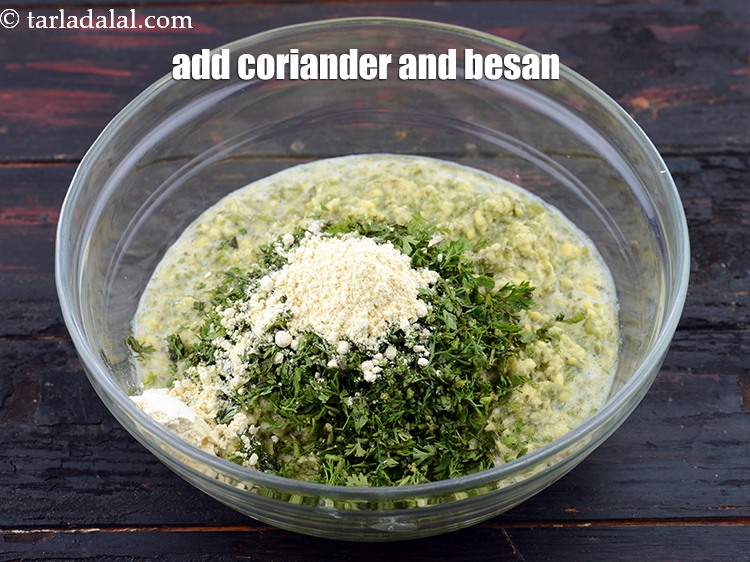 Step 12 – Add 2 tbsp&nbsp;finely&nbsp;<a href="https://www.tarladalal.com/glossary-chopped-coriander-783i">chopped coriander (dhania)</a>&nbsp;and add 1 tbsp&nbsp;<a href="https://www.tarladalal.com/glossary-besan-chana-dal-flour-bengal-gram-flour-952i">besan (bengal gram flour)</a>.&nbsp;