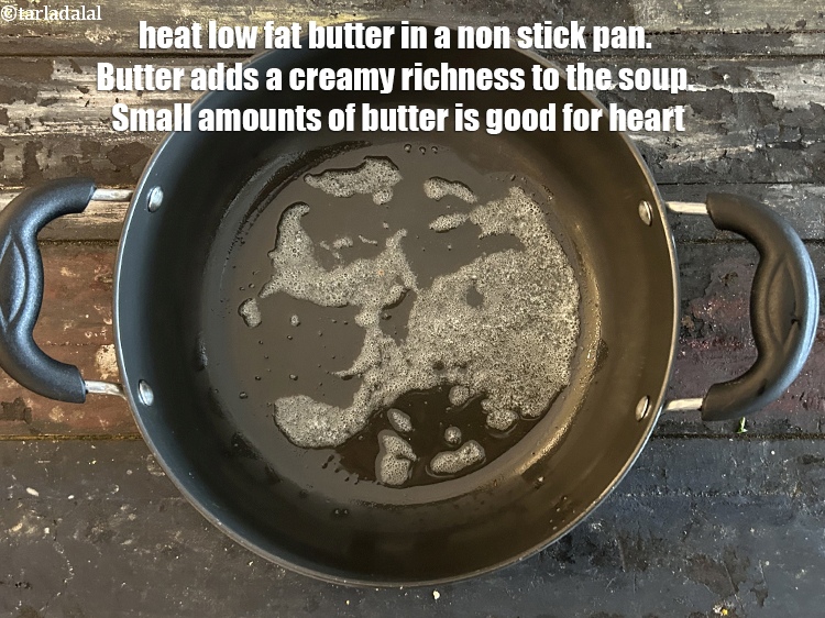 Step 14 – Heat &nbsp;<meta charset="UTF-8" />2 tsp&nbsp;<a href="glossary-low-fat-butter-low-cal-butter-butter-substitute-234i">low fat butter</a>&nbsp;in a deep non-stick pan.&nbsp;Butter adds a creamy …