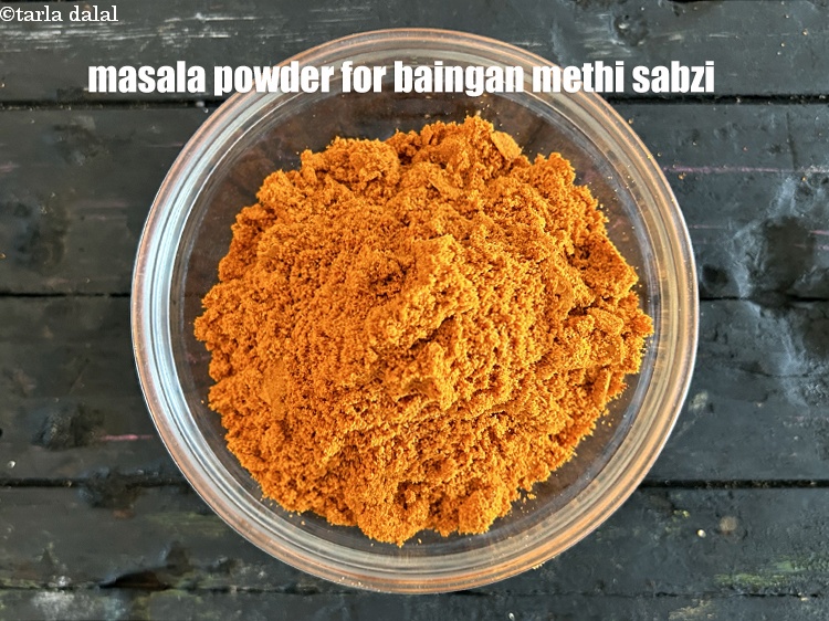 Step 13 – Keep aside. Masala powder for baingan methi sabzi.