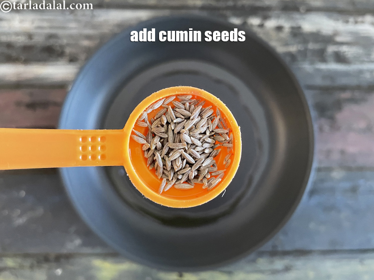 Step 12 – Add&nbsp;<meta charset="UTF-8" />1/2 tsp&nbsp;<a href="glossary-cumin-seeds-jeera-zeera-381i">cumin (jeera) seeds</a>.