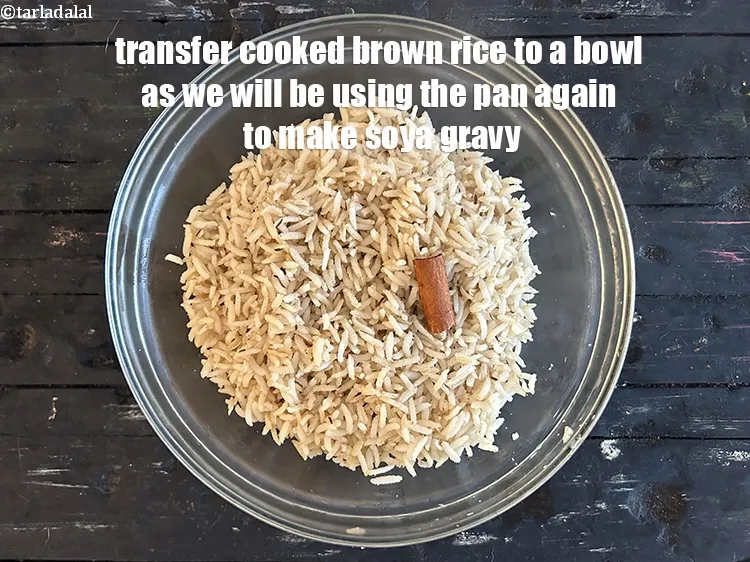 Step 18 – Transfer cooked brown rice to a bowl as we will be using the pan again …