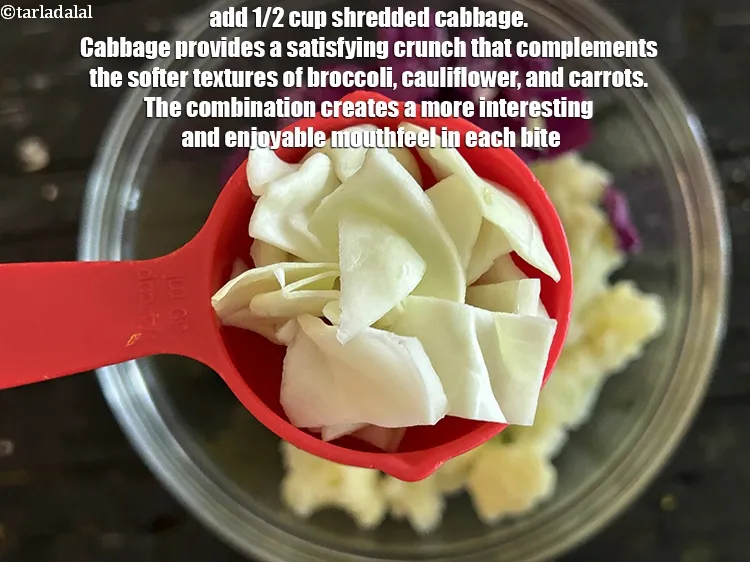 Step 24 – Add&nbsp;1/2 cup&nbsp;chopped cabbage.&nbsp;Cabbage provides a satisfying crunch that complements the softer textures of broccoli, cauliflower, …