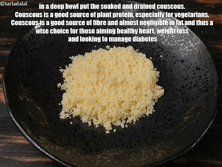 Step 33 – <meta charset="UTF-8" /> In a deep bowl put the soaked and drained couscous.&nbsp;Couscous is a …