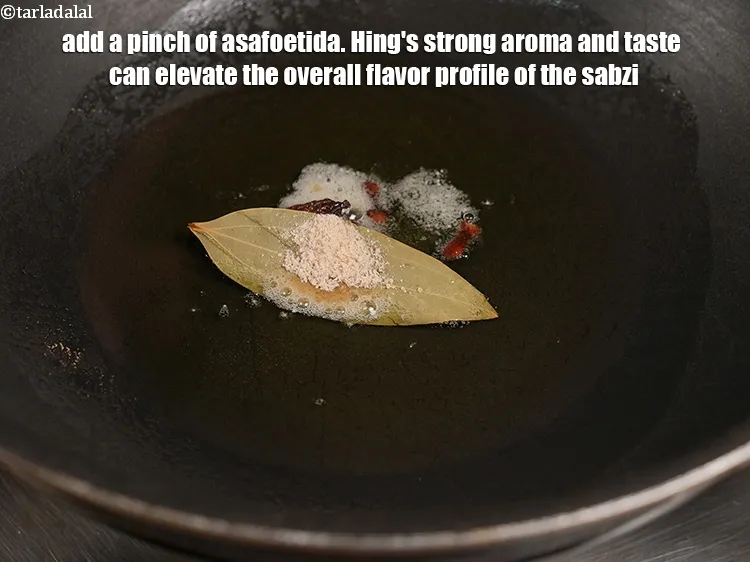 Step 13 – Add a pinch of <a href="https://www.tarladalal.com/glossary-asafoetida-hing-113i">asafoetida (hing)</a>. Hing&#39;s strong aroma and taste can elevate the …