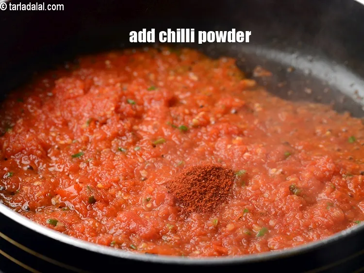 Step 13 – Add &frac14; tsp chilli powder.