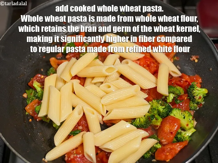 Step 13 – Add 1 cup&nbsp;<a href="https://www.tarladalal.com/glossary-cooked-whole-wheat-pasta-2196i">cooked whole wheat pasta</a>. Whole wheat pasta is made from whole wheat …
