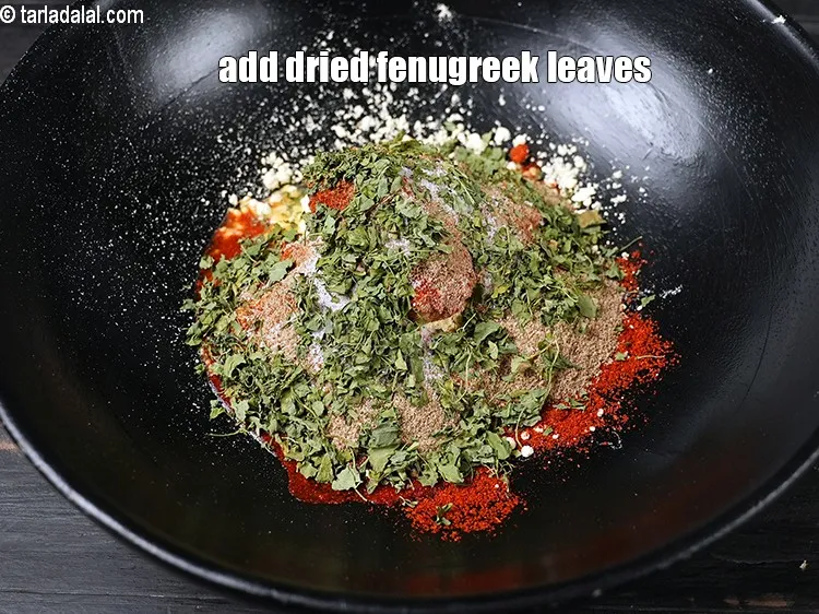 Step 14 – Add 1 tbsp&nbsp;<a href="https://www.tarladalal.com/glossary-dried-fenugreek-leaves-kasuri-methi-374i">dried fenugreek leaves (kasuri methi)</a>.