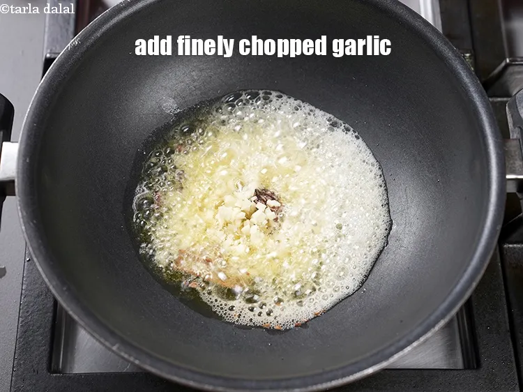 Step 17 – Add 2 tbsp finely chopped garlic.