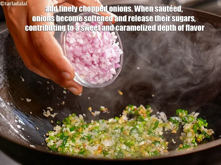 Step 13 – Add &frac14; cup finely <a href="https://www.tarladalal.com/glossary-chopped-onions-722i">chopped onions</a>. When saut&eacute;ed, onions become softened and release their …